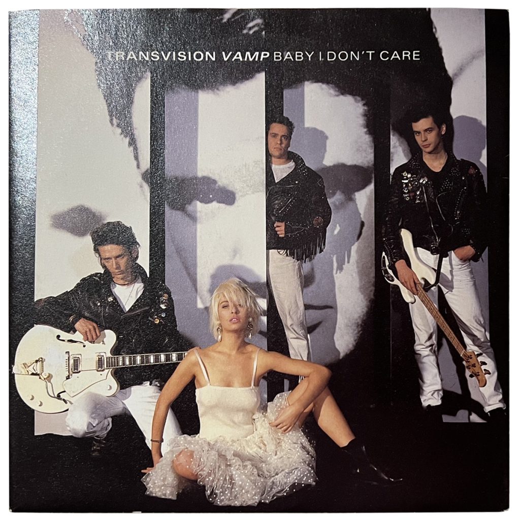 TRANSVISION VAMP ‘BABY, I DON’T CARE’ 7” VINYL 1989 *SIGNED