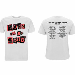 THE WENDY JAMES / TRANSVISION VAMP ‘BORN TO BE SOLD’ 2026 WORLD TOUR T-SHIRT